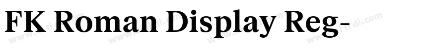 FK Roman Display Reg字体转换